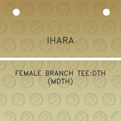 ihara-female-branch-teedth-mdth