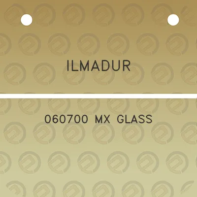 ilmadur-060700-mx-glass