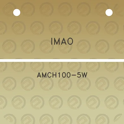 imao-amch100-5w