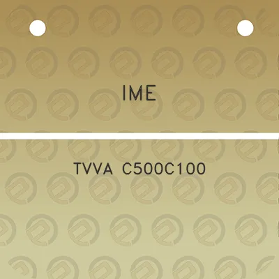 ime-tvva-c500c100