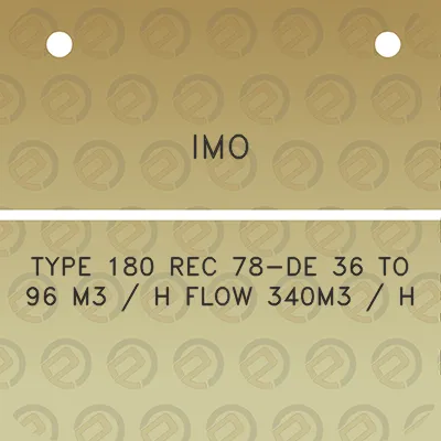 imo-type-180-rec-78-de-36-to-96-m3-h-flow-340m3-h