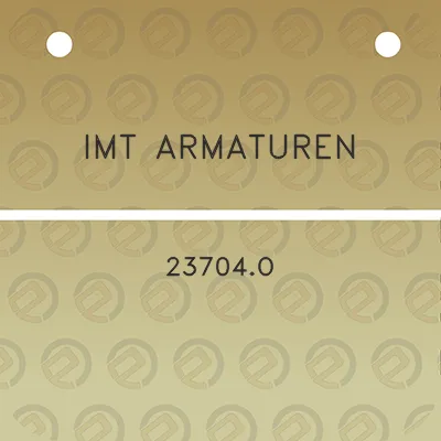 imt-armaturen-23704o