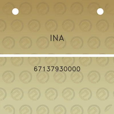 ina-67137930000