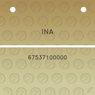 ina-67537100000