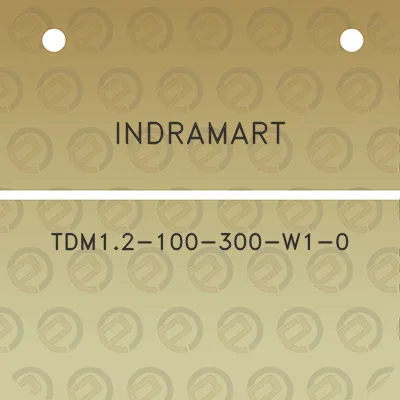 indramart-tdm12-100-300-w1-0