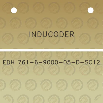 inducoder-edh-761-6-9000-05-d-sc12