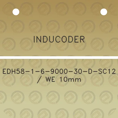 inducoder-edh58-1-6-9000-30-d-sc12-we-10mm