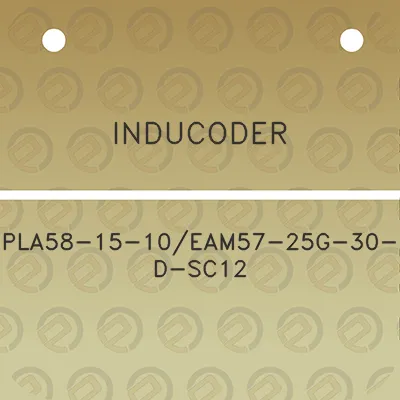 inducoder-pla58-15-10eam57-25g-30-d-sc12