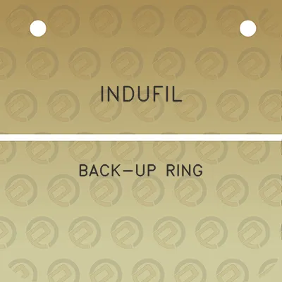 indufil-back-up-ring