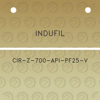 indufil-cir-z-700-api-pf25-v