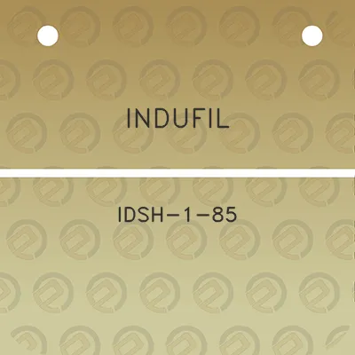 indufil-idsh-1-85