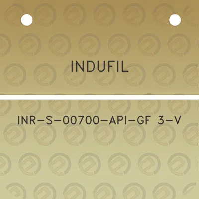 indufil-inr-s-00700-api-gf-3-v