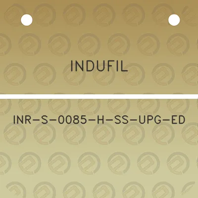 indufil-inr-s-0085-h-ss-upg-ed