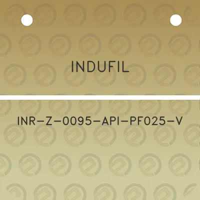 indufil-inr-z-0095-api-pf025-v