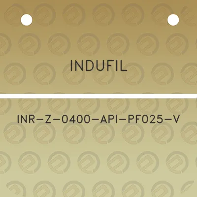 indufil-inr-z-0400-api-pf025-v