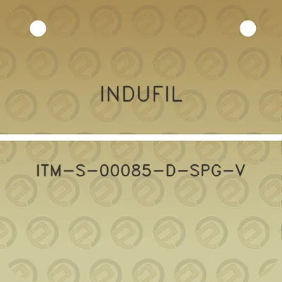 indufil-itm-s-00085-d-spg-v