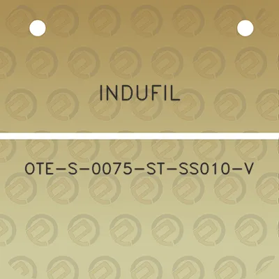 indufil-ote-s-0075-st-ss010-v