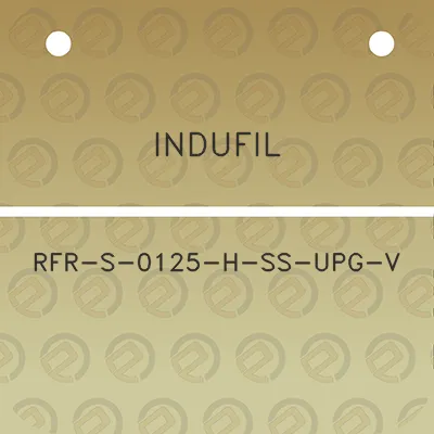 indufil-rfr-s-0125-h-ss-upg-v