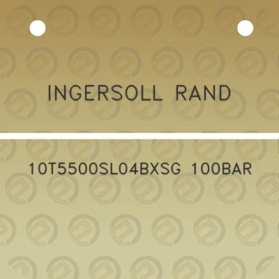 ingersoll-rand-10t5500sl04bxsg-100bar