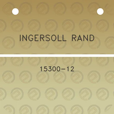 ingersoll-rand-15300-12