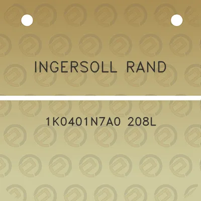 ingersoll-rand-1k0401n7a0-208l