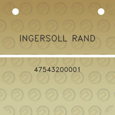 ingersoll-rand-47543200001