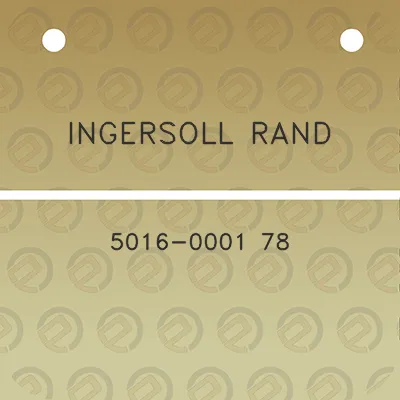 ingersoll-rand-5016-0001-78