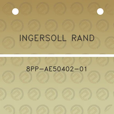 ingersoll-rand-8pp-ae50402-01