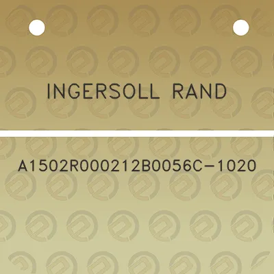 ingersoll-rand-a1502r000212b0056c-1020