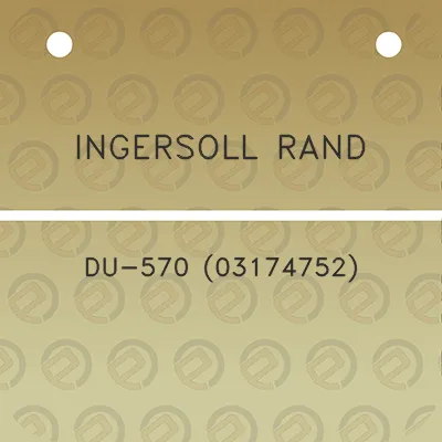 ingersoll-rand-du-570-03174752