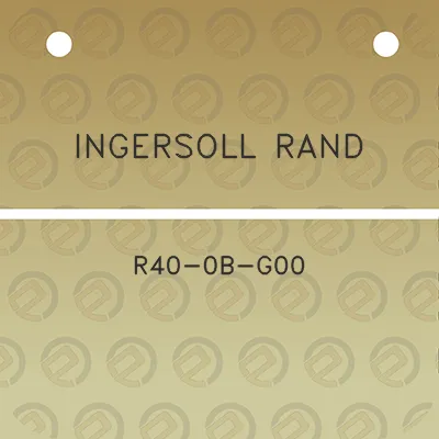 ingersoll-rand-r40-0b-g00