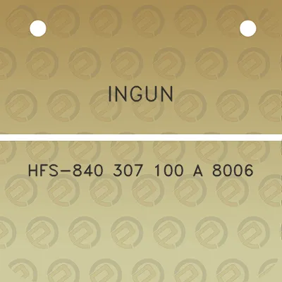 ingun-hfs-840-307-100-a-8006