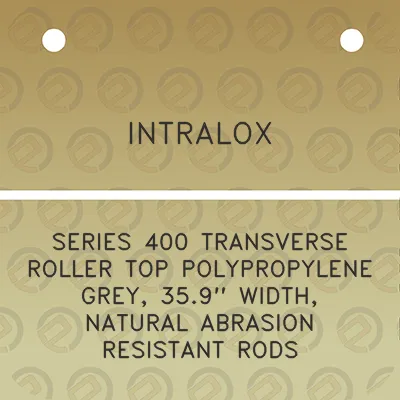 intralox-series-400-transverse-roller-top-polypropylene-grey-359-width-natural-abrasion-resistant-rods