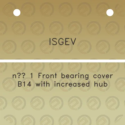 isgev-n-1-front-bearing-cover-b14-with-increased-hub