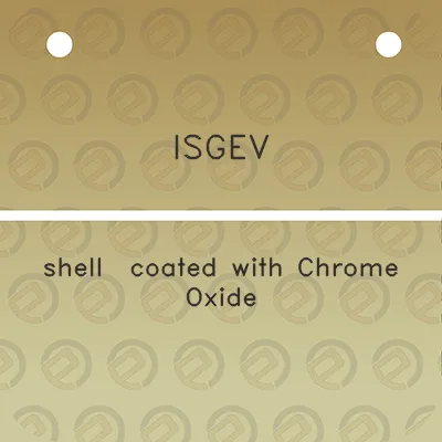 isgev-shell-coated-with-chrome-oxide