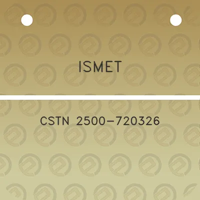 ismet-cstn-2500-720326