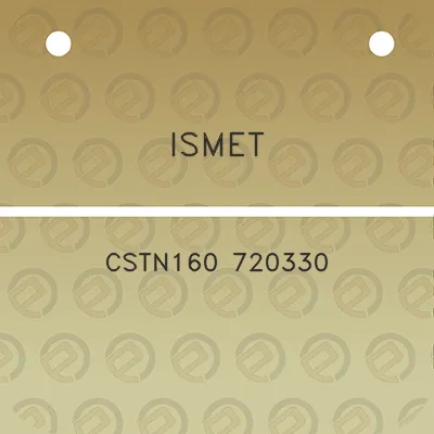 ismet-cstn160-720330