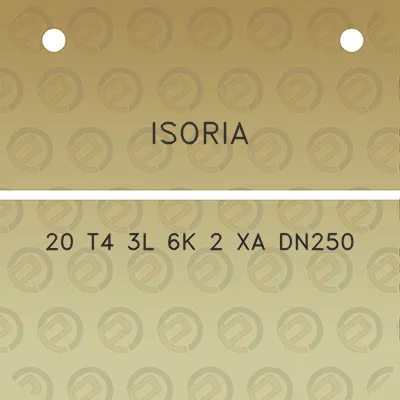 isoria-20-t4-3l-6k-2-xa-dn250