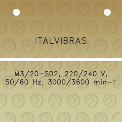 italvibras-m320-s02-220240-v-5060-hz-30003600-min-1