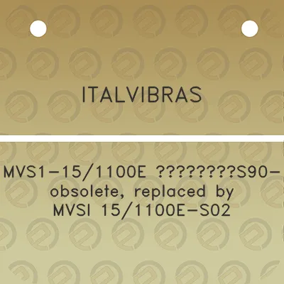 italvibras-mvs1-151100e-as90-obsolete-replaced-by-mvsi-151100e-s02