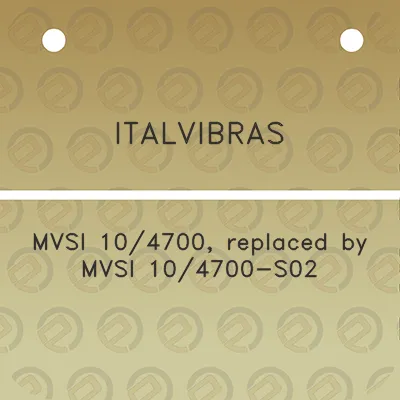 italvibras-mvsi-104700-replaced-by-mvsi-104700-s02