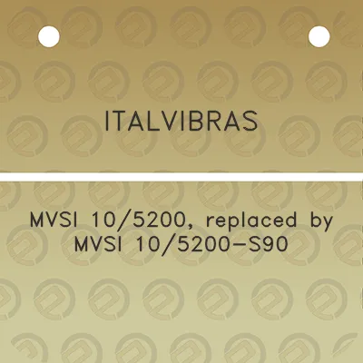 italvibras-mvsi-105200-replaced-by-mvsi-105200-s90