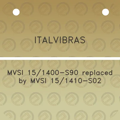 italvibras-mvsi-151400-s90-replaced-by-mvsi-151410-s02