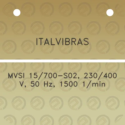 italvibras-mvsi-15700-s02-230400-v-50-hz-1500-1min