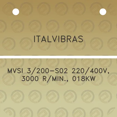 italvibras-mvsi-3200-s02-220400v-3000-rmin-018kw