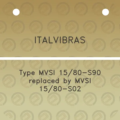 italvibras-type-mvsi-1580-s90-replaced-by-mvsi-1580-s02