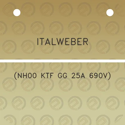 italweber-nh00-ktf-gg-25a-690v