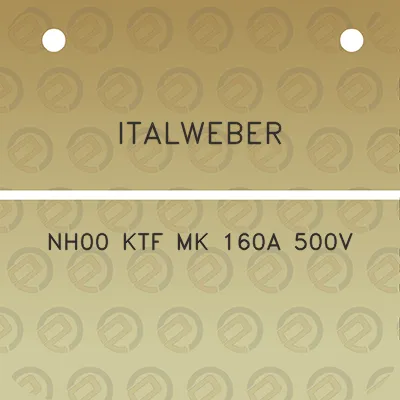 italweber-nh00-ktf-mk-160a-500v