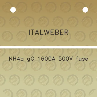 italweber-nh4a-gg-1600a-500v-fuse