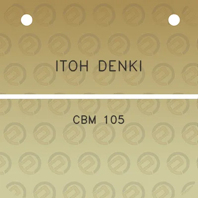 itoh-denki-cbm-105